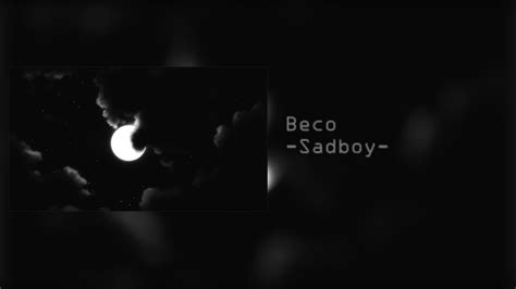Sadboy Beco Youtube
