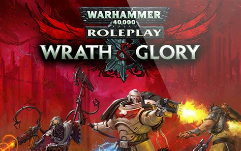 Cubicle 7 Shares Whats Next For Wrath And Glory The Warhammer 40k Rpg