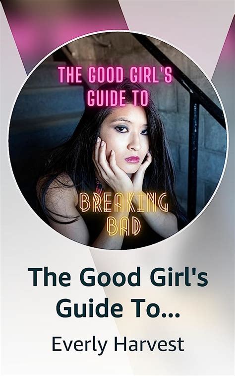 The Good Girl S Guide To Breaking Bad Kindle Vella