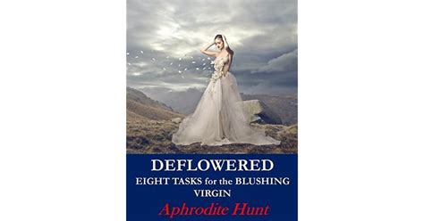 Deflowered By Aphrodite Hunt