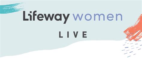 Announcing Lifeway Women Events For 2022 Lifeway Women