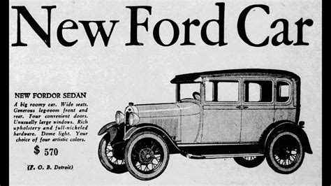 The First Model A Ford Ads 1927 Youtube