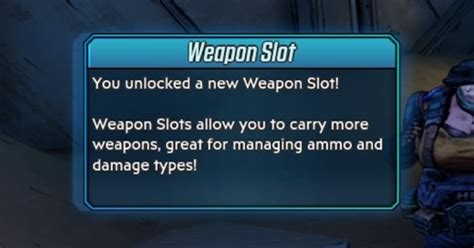 Maybe you've just missed the popup window that informed you about it but it should be there. 【Borderlands 3】Weapon Slots - How To Unlock【BL3】 - GameWith