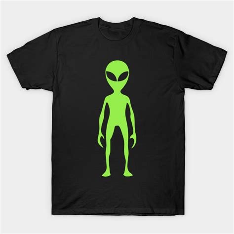 Aliens Space Aliens T Shirt Teepublic