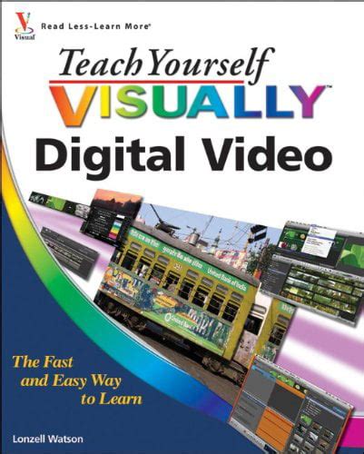 Pre Owned Teach Yourself Visually Digital Video Teach Yourself