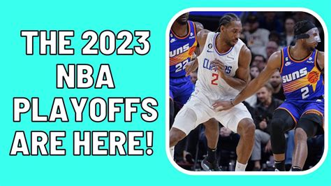 The 2023 Nba Playoffs Are Here Youtube