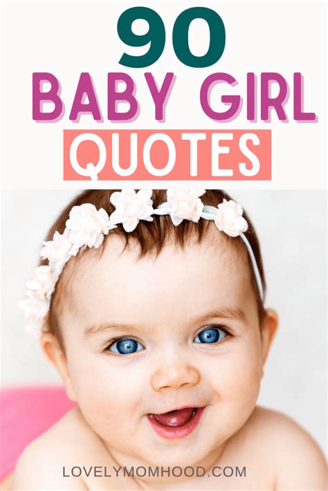 90 Endearing Baby Girl And Daughter Quotes For Any Occasion
