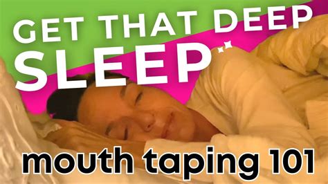 Easy Deep Sleeping Hack Nighttime Mouth Taping 101 Youtube