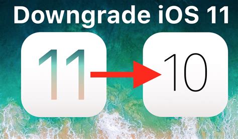 How To Downgrade Ios 11 To Ios 10 3 3 On Iphone And Ipad