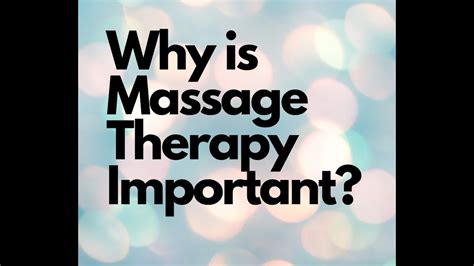 Why Is Massage Important Youtube