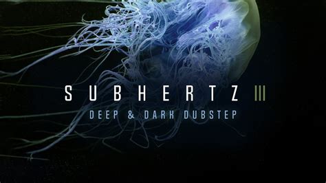 Deep Dubstep Samples Subhertz 3 Deep Dark Dubstep YouTube