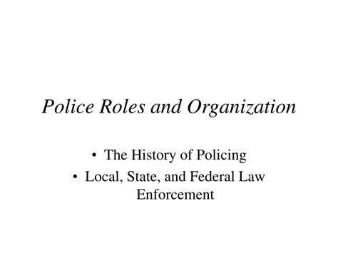 Ppt Police Roles And Organization Powerpoint Presentation Free