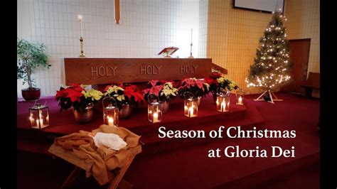 Season Of Christmas Gloria Dei Lutheran Church Youtube
