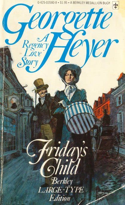 Then the world seemed to go black and i could only hear him curse, fuck, before feeling my body we need you to let go of her hand and get out of the way so we can help her, sir. Read Friday's Child by Georgette Heyer online free full book.