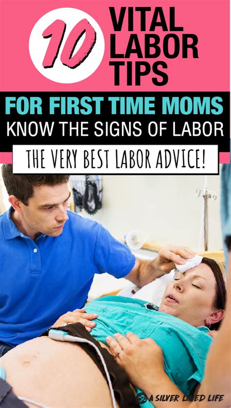 10 Vital Labor Tips For First Time Moms A Silver Lined Life