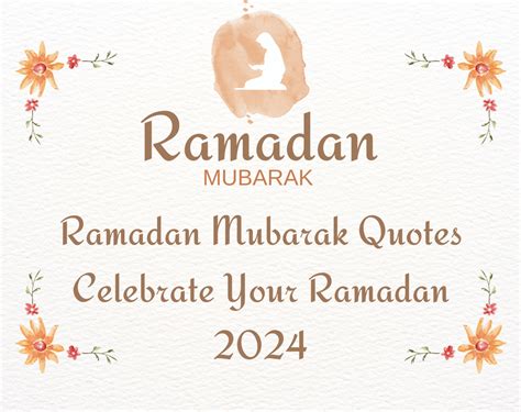 Ramadan Mubarak Quotes Celebrate Your Ramadan Selffiction