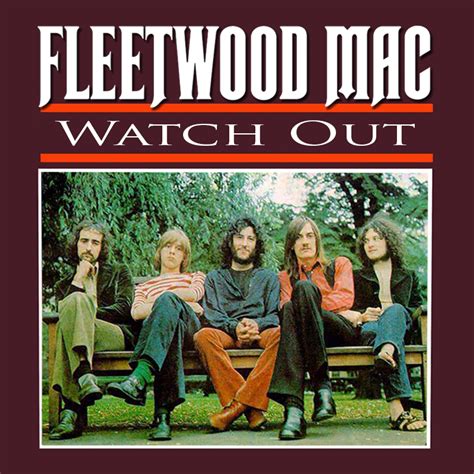 Albums That Should Exist Fleetwood Mac Watch Out Various Songs 1969