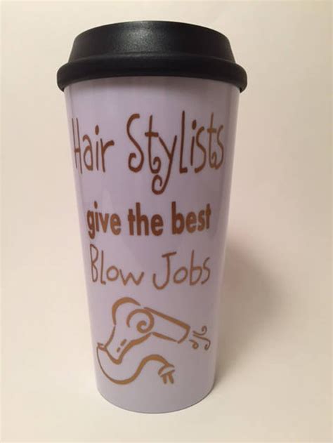 Hair Stylists Give The Best Blow Jobs Beer Glass Coffee Mug Etsy