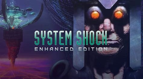 System Shock Enhanced Edition Dystopeek