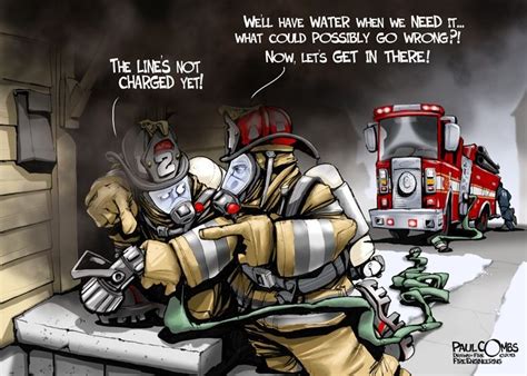 Firefighting Love Everything About Them By Paul Combs Volunteer