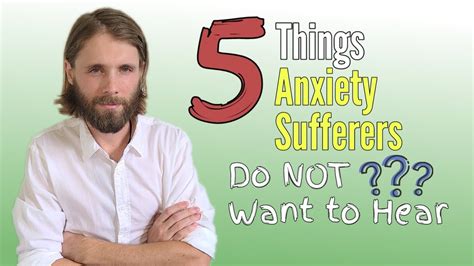 5 things anxiety sufferers do not want to hear youtube
