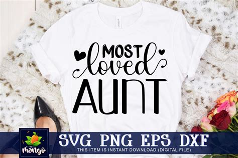 most loved aunt graphic by delart · creative fabrica