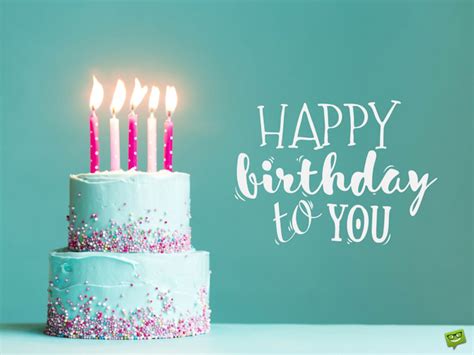 Unique Happy Birthday Wishes To Send To The Ones You Love