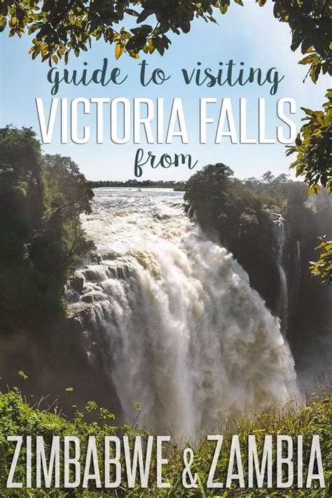 Guide To Visiting Victoria Falls From Zimbabwe And Zambia The Blonde