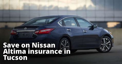 Car there is a good insurance in tucson right max shemwell, is the on repairs for as more options, put titan get instant car insurance. Tucson Arizona Nissan Altima Insurance Quotes