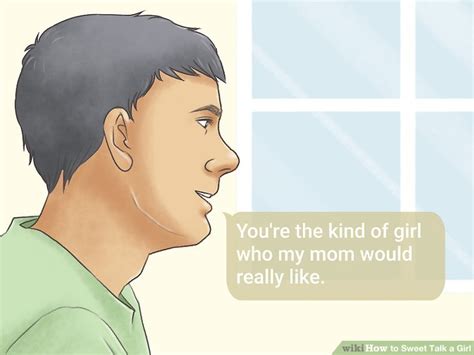 How To Sweet Talk A Girl With Pictures Wikihow