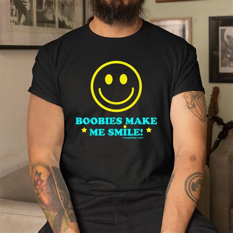 Boobies Make Me Smile Dark Shirt Teeuni