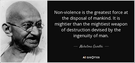 Mahatma Gandhi Quote Non Violence Is The Greatest Force At The