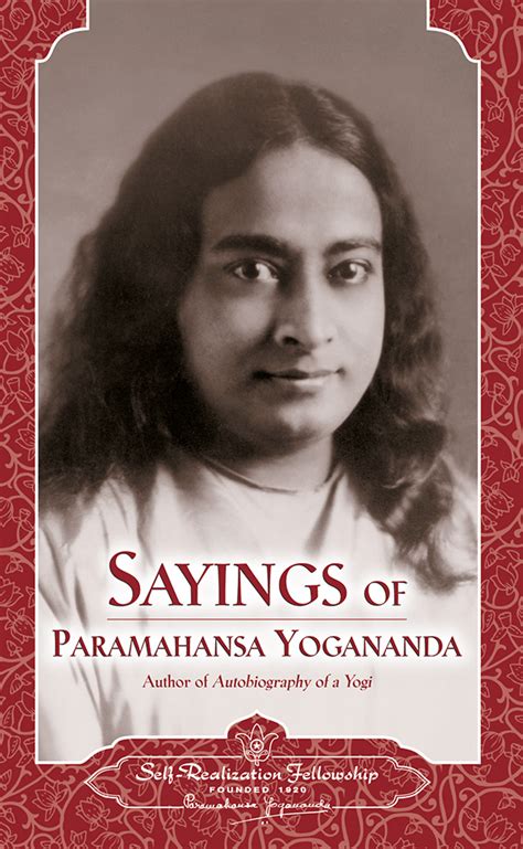 #autobiography of a #yogi by paramhansa #yogananda. Sayings of Paramahansa Yogananda — Hardback - SRF Bookstore