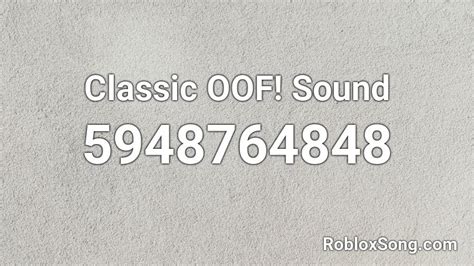 Classic Oof Sound Roblox Id Roblox Music Codes
