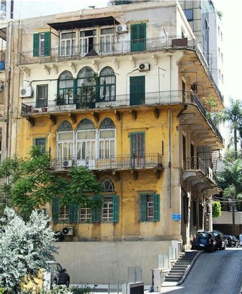 Old Buildings Of Beirut Beirut Lebanon Beirut Beautiful Places To