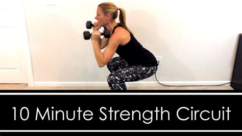 10 Minute Strength Circuit Workout Youtube