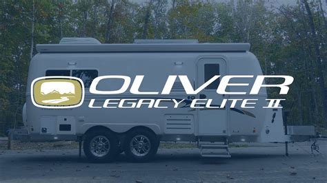 The 2020 Legacy Elite Ii Oliver Travel Trailer Walkthrough Tour Youtube