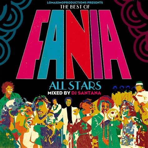 Dj Santana The Best Of Fania All Stars Mixtape By Soul Cool Records