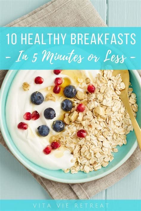 10 Simple Breakfasts In 5 Minutes — Vita Vie Retreat Dairy Free