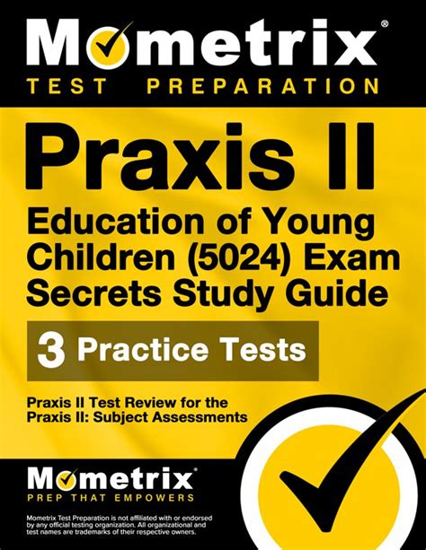 Praxis Ii Education Of Young Children Study Guide And Practice Test