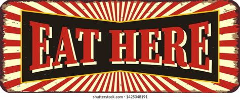 617 Eat Here Sign Images Stock Photos And Vectors Shutterstock