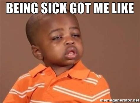 40 Hilarious Memes About Being Sick Funny Sick