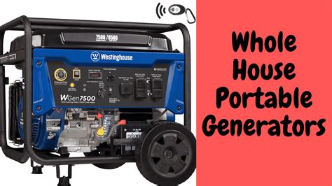 Best Whole House Portable Generator
