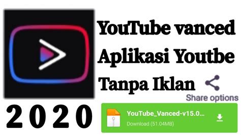 YouTube vanced aplikasi Youtbe tanpa iklan terbaru 2020 - YouTube