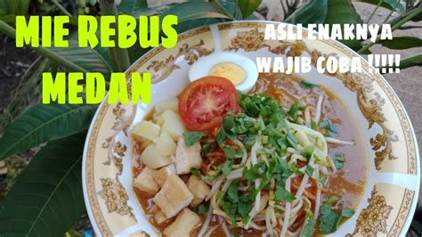 Mie Rebus Medan Jajanan Rumahan Homemade Food Youtube