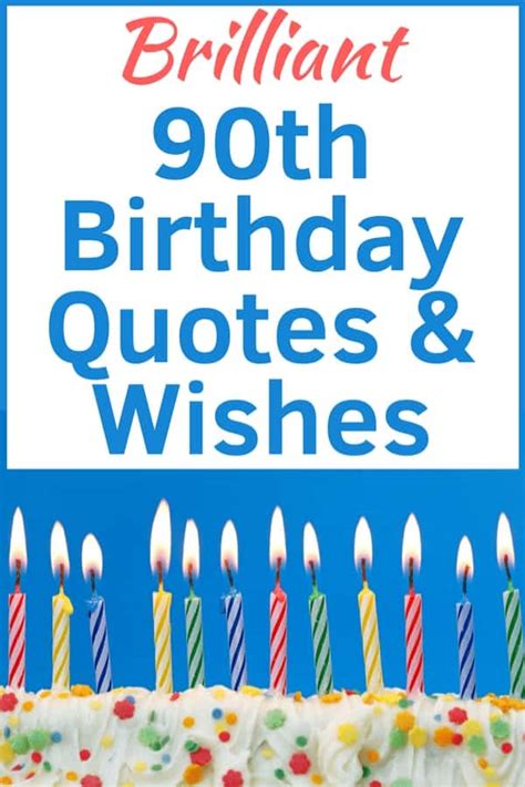 90th Birthday Wishes Perfect Quotes For A 90th Birthday