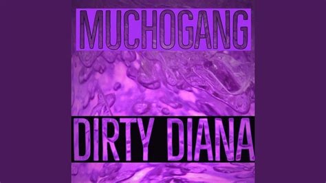 Dirty Diana Youtube