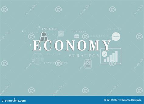 Economy Lettering The Concept Of The Economy And Its Components Stock