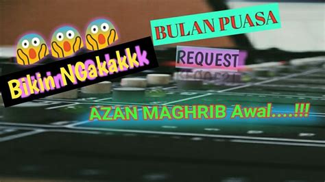 Stream adzan magrib, a playlist by hamak imran from desktop or your mobile device. #lucu#azan MAGHRIB awal... - YouTube
