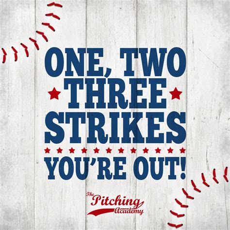 Baseball Quote Baseball Motivation Sport Quote One Two Three Strikes